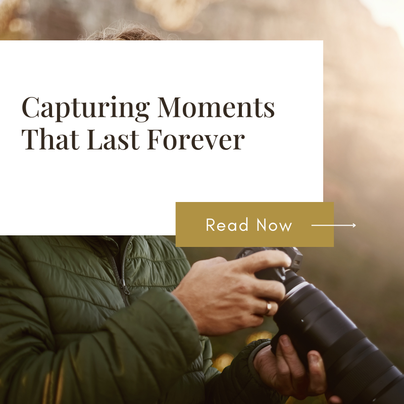 capturing life's precious moments